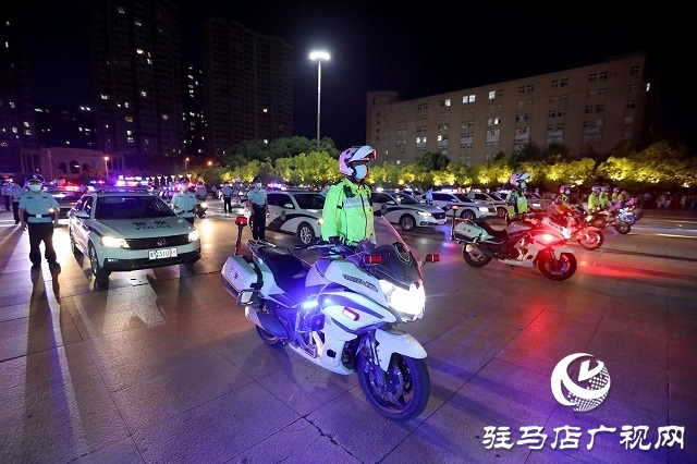 駐馬店警方：開展夏夜治安巡查 做群眾安全&ldquo;守夜人&rdquo;